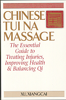 Chinese Tui Na Massage: The essential guide… Chinese Tui Na Massage: The essential guide…