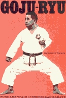 Okinawan Goju-Ryu: Fundamentals of Shorei-Kan … Okinawan Goju-Ryu: Fundamentals of Shorei-Kan …