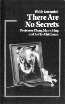 There Are No Secrets / By Wolfe Lowenthal.