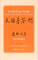 T'ai Chi Ch'uan Ta Wen / By Chen Wei-Ming.