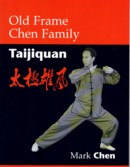 Old Frame Chen Family Taijiquan