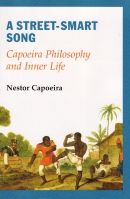 A Street-Smart Song Capoeira Philosophy