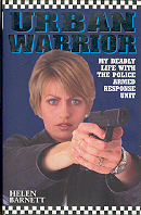 Urban Warrior:  My Deadly Life with the Police ...