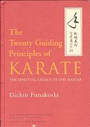 The Twenty Guiding Principles of Karate: The...
