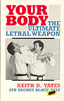 Your Body The Ultimate Lethal Weapon.