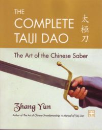 The Complete Taiji Dao: Art of the Chinese Saber