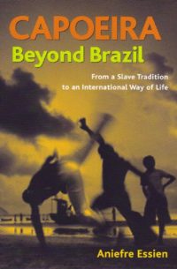 Capoeira Beyond Brazil