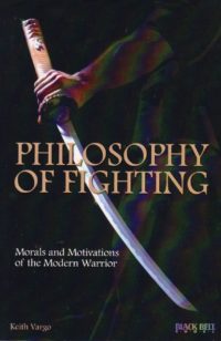 Philosophy of Fighting