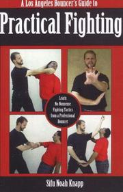 A Los Angeles Bouncers Guide to Practical Fighting