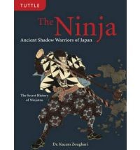 The Ninja Ancient Shadow Warriors of Japan