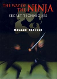 The Way of the Ninja: Secret Techniques