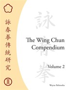 The Wing Chun Compendium Volume 2