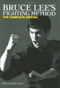 Bruce Lees fighting Method Complete Edition