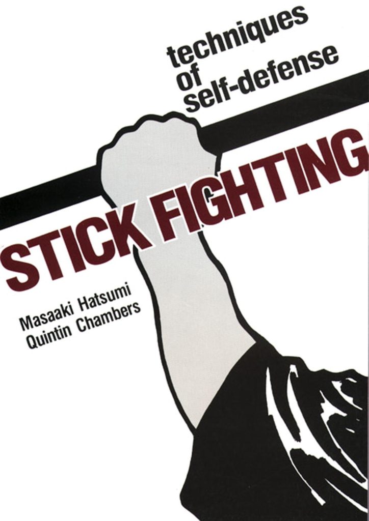 Stick Fighting Techniques of Self Defense by Quentan Chambers
