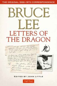 9780804847094 Bruce Lee Letters of the Dragon